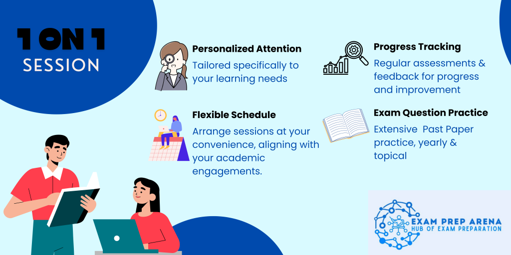 Personalized Attention: Tailored specifically to your learning needs. Customized Curriculum: A syllabus designed around your strengths and weaknesses ensures targeted improvement. Flexible Scheduling: Arrange sessions at your convenience, aligning with your academic engagements. Focused Learning: Delve deep into challenging topics, clarify doubts, and receive in-depth explanations. Progress Tracking: Regular assessments and feedback to monitor your advancement and address areas needing improvement. Exam Preparation: Intensive practice, including past papers, enhances your confidence and readiness for exams. Interactive Sessions: Engaging discussions and interactive exercises make learning dynamic and enjoyable.