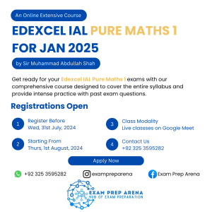 Let’s join an online Extensive Edexcel IAL Pure Maths 1 (WMA11) Course by Sir Muhammad Abdullah Shah starting from August 2024. The extensive session would cover entire syllabus with rigorous past paper practice. As a legacy of EPA, the session would start with a free orientation session.